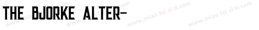 The Bjorke Alter字体转换